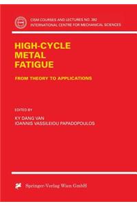 High-Cycle Metal Fatigue