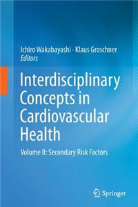 Interdisciplinary Concepts in Cardiovascular Health