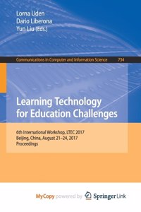 Learning Technology for Education Challenges