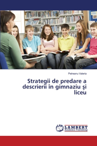 Strategii de predare a descrierii în gimnaziu şi liceu