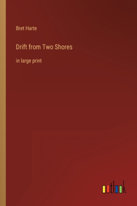 Drift from Two Shores