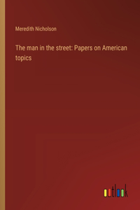 The man in the street