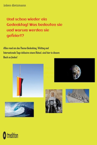 Und schon wieder ein Gedenktag! Was bedeuten sie und warum werden sie gefeiert?
