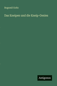 Das Kneipen und die Kneip-Genies