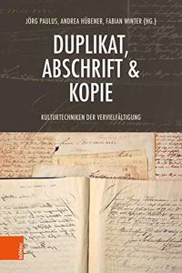 Duplikat, Abschrift & Kopie