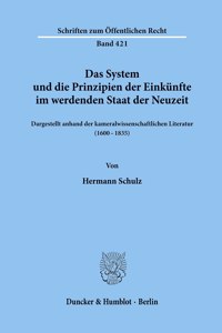 Das System Und Die Prinzipien Der Einkunfte Im Werdenden Staat Der Neuzeit,