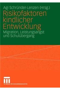 Risikofaktoren kindlicher Entwicklung