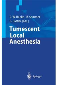 Tumescent Local Anesthesia