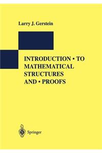 Introduction to Mathematical Structures and Proofs