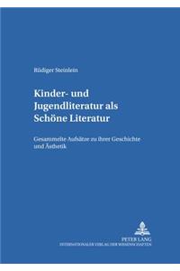 Kinder- und Jugendliteratur als Schoene Literatur