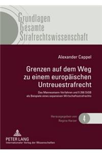 Grenzen Auf Dem Weg Zu Einem Europaeischen Untreuestrafrecht