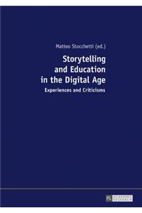 Storytelling and Education in the Digital Age