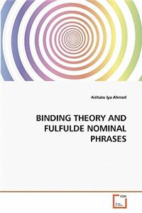 Binding Theory and Fulfulde Nominal Phrases