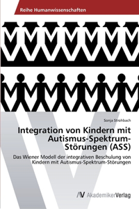 Integration von Kindern mit Autismus-Spektrum-Störungen (ASS)