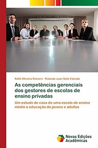 As competências gerenciais dos gestores de escolas de ensino privadas
