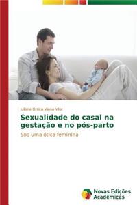 Sexualidade do casal na gestação e no pós-parto