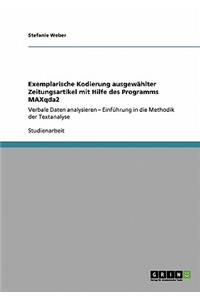 Exemplarische Kodierung ausgewählter Zeitungsartikel mit Hilfe des Programms MAXqda2
