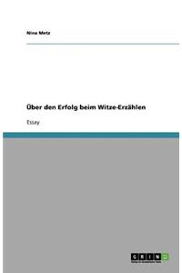 Über den Erfolg beim Witze-Erzählen