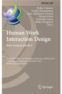 Human Work Interaction Design. Work Analysis and Hci