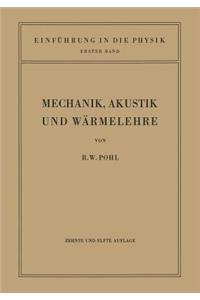 Einführung in die Mechanik, Akustik und Wärmelehre
