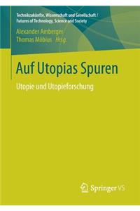 Auf Utopias Spuren