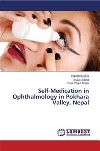 Self-Medication in Ophthalmology in Pokhara Valley, Nepal