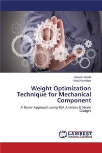 Weight Optimization Technique for Mechanical Component