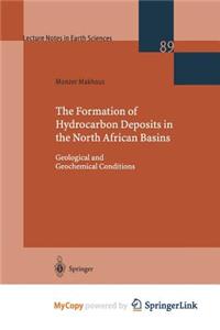 The Formation of Hydrocarbon Deposits in the North African Basins
