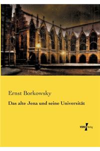 Das alte Jena und seine Universität
