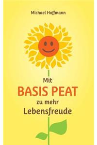 Mit Basis PEAT zu mehr Lebensfreude