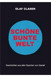 Schöne bunte Welt