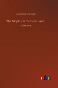 The Mapleson Memoirs, vol I
