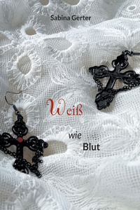 Weiß wie Blut
