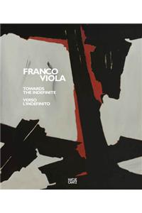 Franco Viola: Towards the Indefinite