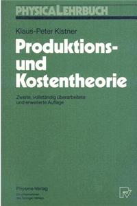 Produktions-Und Kostentheorie