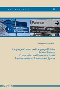 Language Contact and Language Policies Across Borders