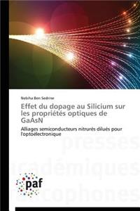 Effet Du Dopage Au Silicium Sur Les Propriétés Optiques de Gaasn