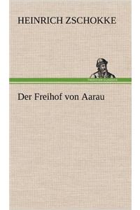 Der Freihof Von Aarau