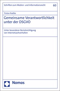 Gemeinsame Verantwortlichkeit Unter Der Dsgvo