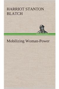 Mobilizing Woman-Power