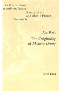 Originality of Madame Bovary