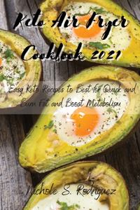 Keto Air Fryer Cookbook 2021