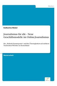 Journalismus für alle - Neue Geschäftsmodelle im Online-Journalismus