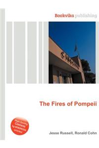 The Fires of Pompeii
