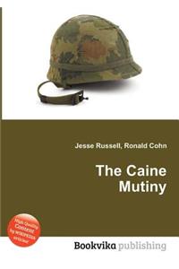 The Caine Mutiny