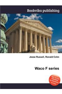 Waco F Series