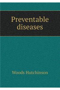 Preventable Diseases