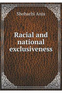 Racial and National Exclusiveness