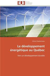 Le Développement Énergétique Au Québec