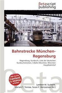 Bahnstrecke M Nchen-Regensburg